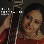 Mere Khayaal Se - Raag Bihaag