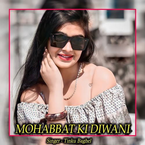 Mohabbat Ki Diwani