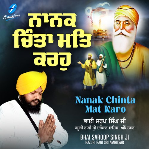 Nanak Chinta Mat Karo