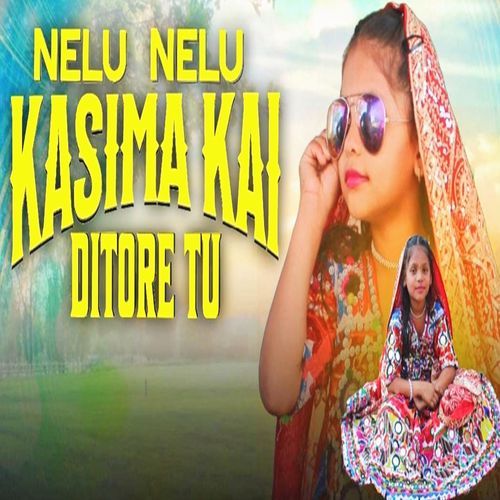 Nelu Nelu Kasima Kai Ditore Tu