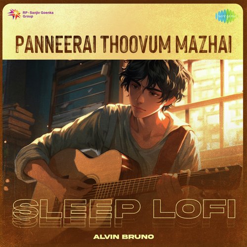 Panneerai Thoovum Mazhai - Sleep Lofi
