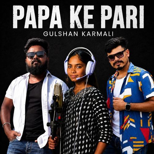 Papa Ke Pari