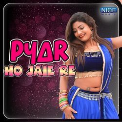 Pyar Ho Jaie Re-E14TZxxcXEU