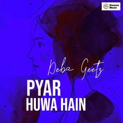 Pyar Huwa Hain-FR8Rc0YGUXo