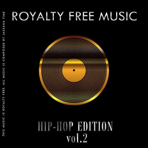 Royalty Free Music (Hip-Hop Edition) [Vol. 2]