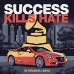 SUCCESS KILLS HATE (Original Okaya)