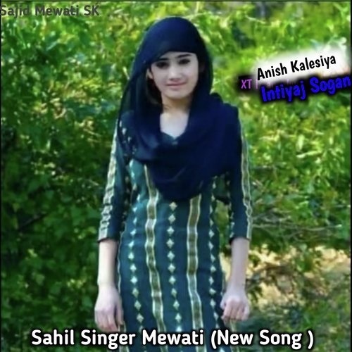 Sahil Singer Mewati