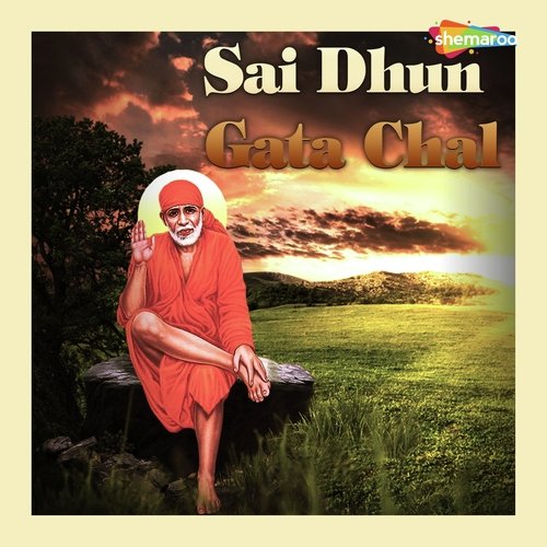 Sai Dhun Gata Chal