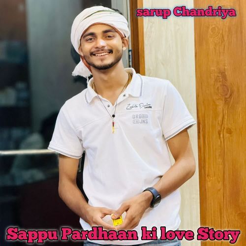 Sappu Pardhaan ki love Story