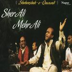 Shehenshah-E-Qawwali (Sher Ali Mehr Ali)