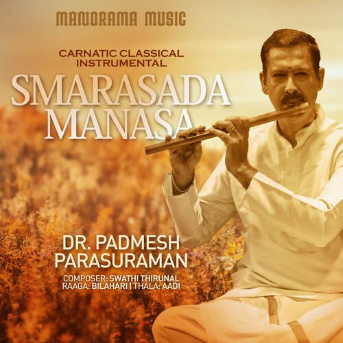 Smarasada Manasa by Dr Padmesh Parasuraman