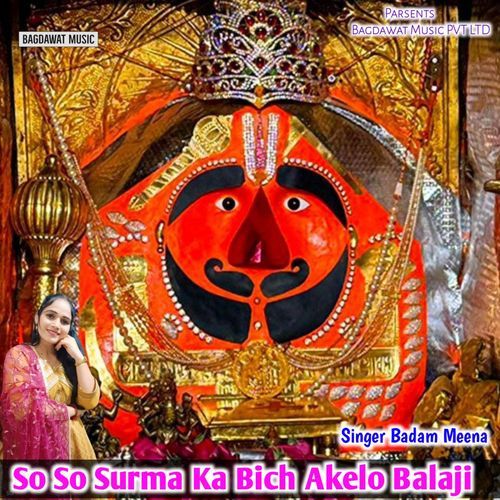 So So Surma Ka Bich Akelo Balaji
