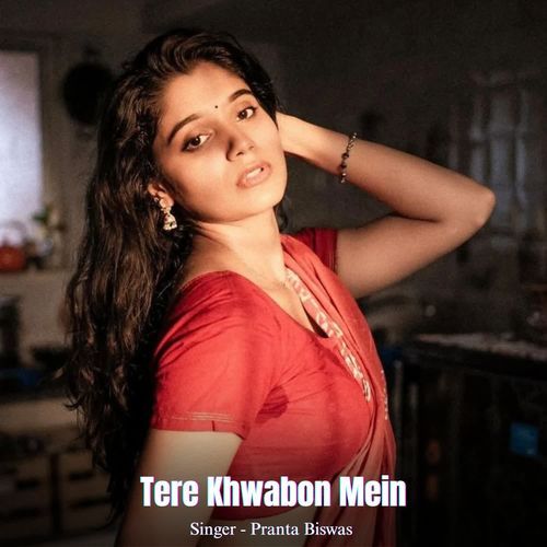 Tere Khwabon Mein