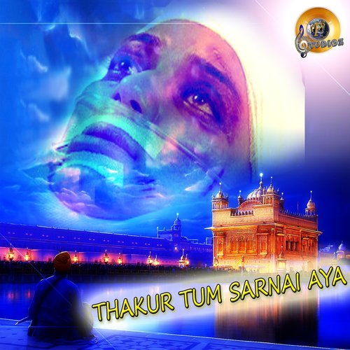 Thakur Tum Sarnai Aya