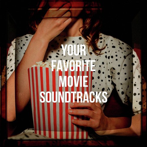 Your Favorite Movie Soundtracks_poster_image