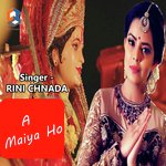 A Maiya Ho
