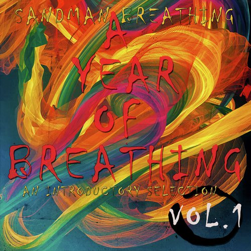 A Year of Breathing, an Introductory Selection (Vol. 1)