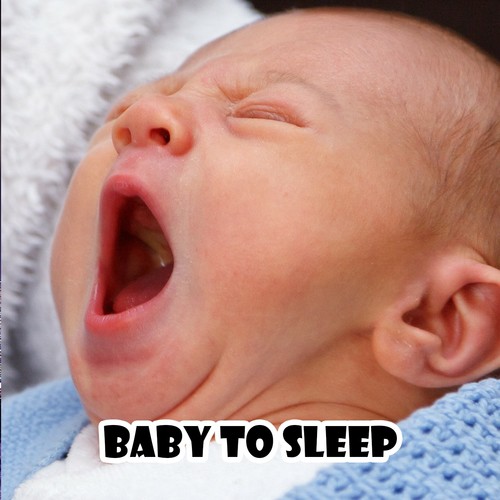 Baby To Sleep