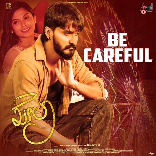 Be Careful (From "KHELA")