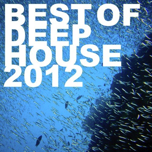 Best of Deep House 2012