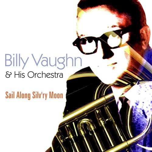 Billy Vaughan And His Orchestra