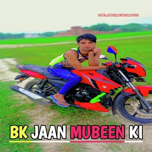 BK jaan mubeen ki