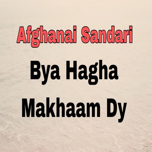 Bya Hagha Makhaam Dy