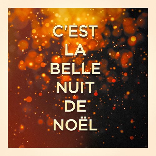 C&#039;est la belle nuit de Noël