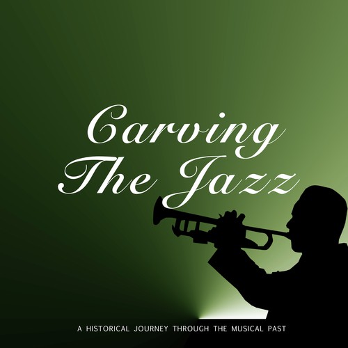 Carving The Jazz