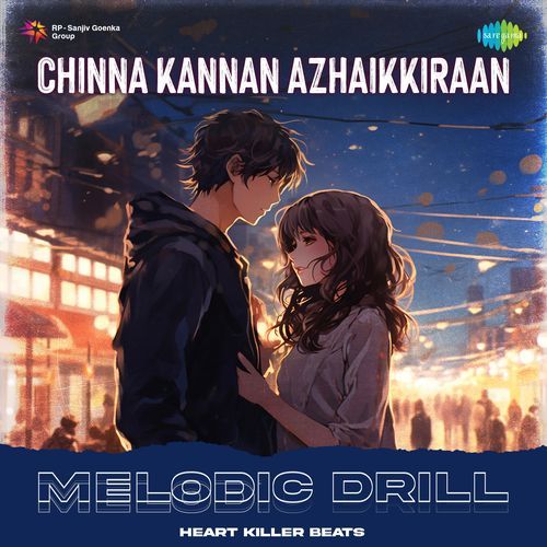 Chinna Kannan Azhaikkiraan - Melodic Drill