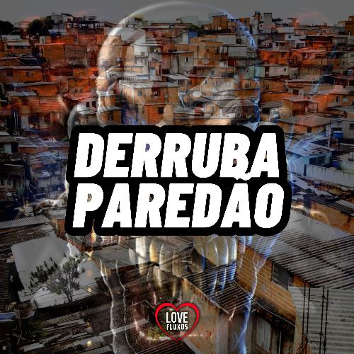 Derruba Paredão