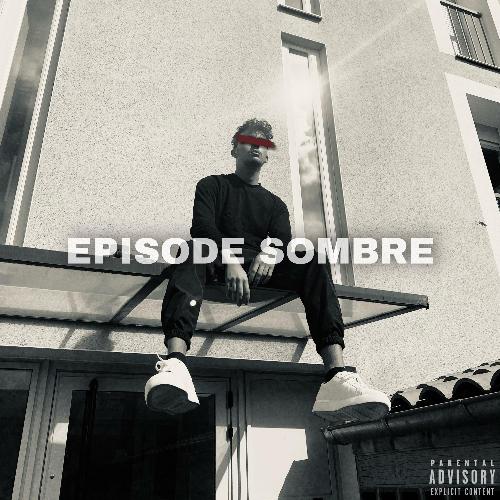 EPISODE SOMBRE