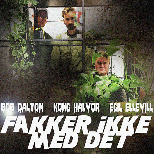 Fakker Ikke Med Det_poster_image