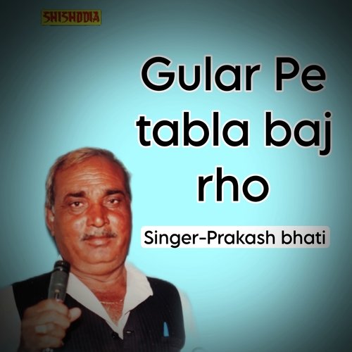 Gular Pe Tabla Baj Rho