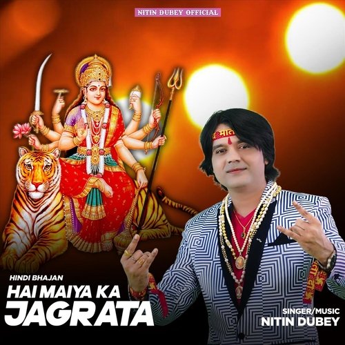 Hai Maiya Ka Jagrata