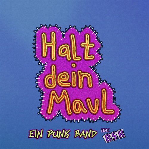 Halt Dein Maul