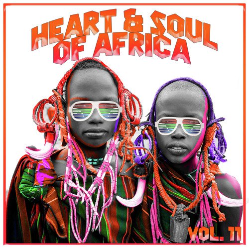 Heart and Soul of Africa Vol, 11