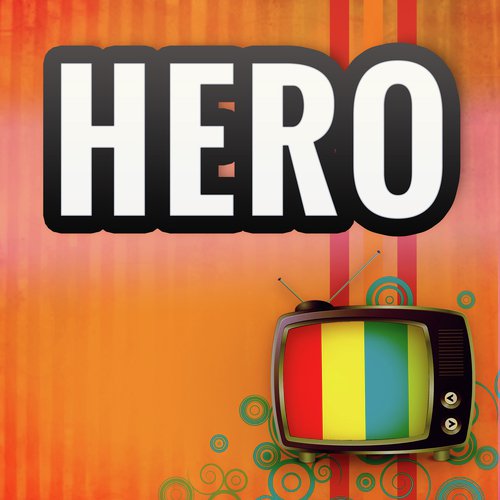 Hero (A Tribute to X Factor Finalists)