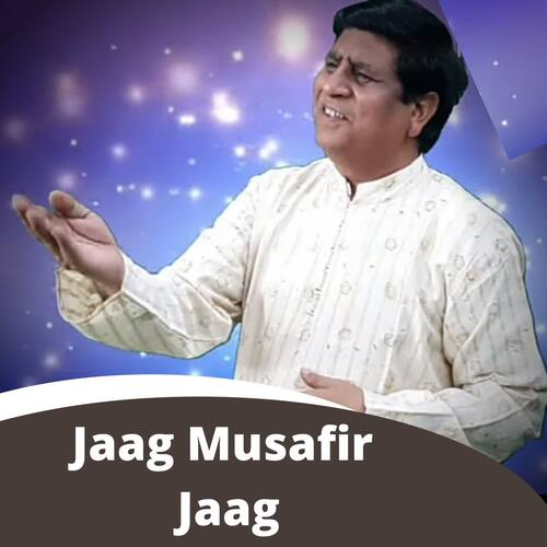 Jaag Musafir Jaag