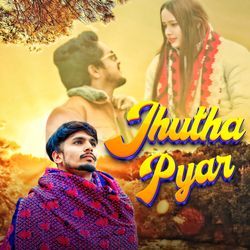 Jhutha Pyar-BDkZfzkEUXc