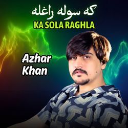 Ka Sola Raghla