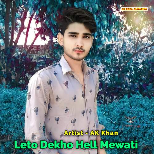 Leto Dekho Hell Mewati