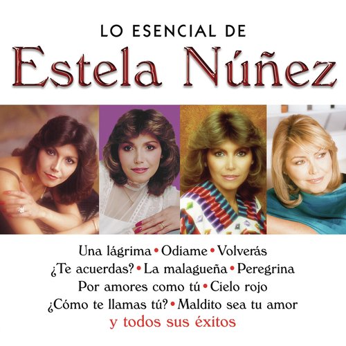 Lo Esencial de Estela Nuñez