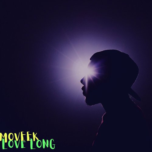 Love Long (feat. Starboy.)