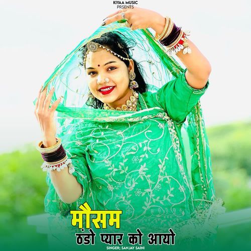 Mausam Thando Pyar Ko Aayo