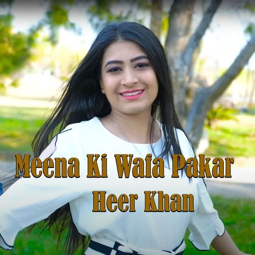 Meena Ki Wafa Pakar