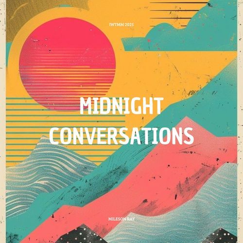 Midnight Conversations