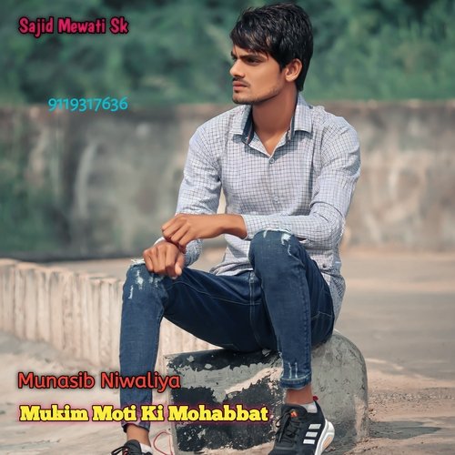 Mukim Moti Ki Mohabbat