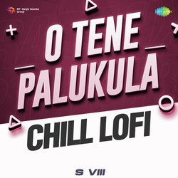 O Tene Palukula - Chill Lofi-Bh8Fci1Rblc