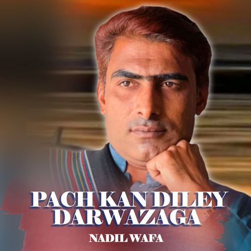 Pach Kan Diley Darwazaga